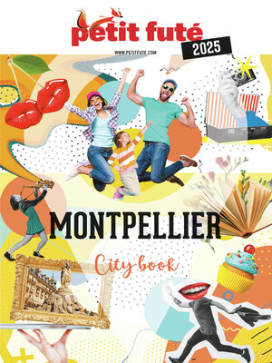 cover image of Guide Montpellier 2025 Petit Futé